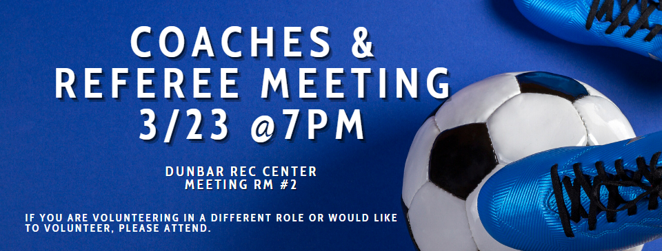 Spring Coaches & Referee Meeting 3/23